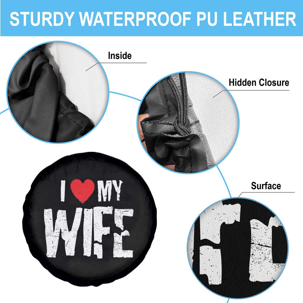 Funny Husband Gift Spare Tire Cover I Love My Wife TS12 Print Your Wear