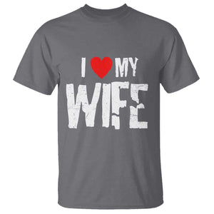 Funny Husband Gift T Shirt I Love My Wife TS12 Charcoal Print Your Wear