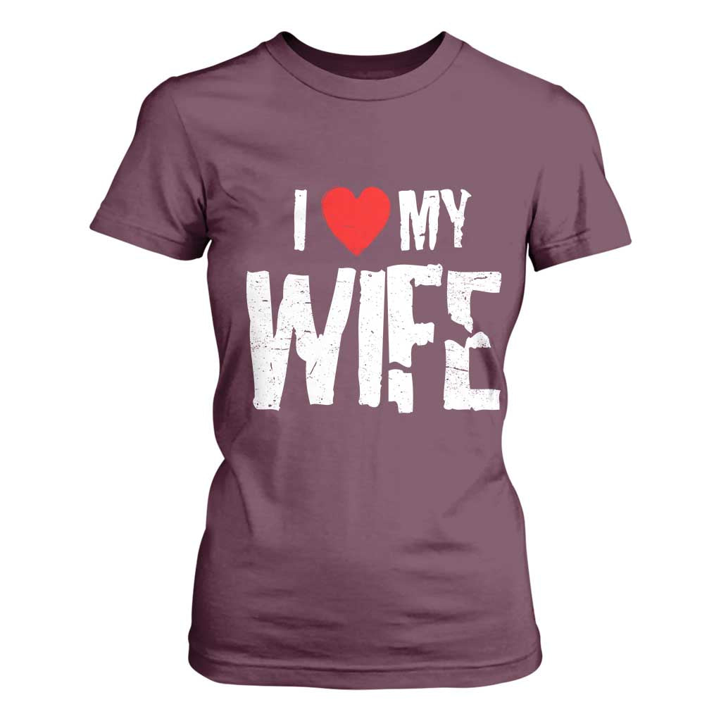 Funny Husband Gift T Shirt For Women I Love My Wife TS12 Maroon Print Your Wear
