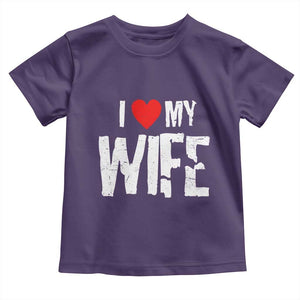 Funny Husband Gift Toddler T Shirt I Love My Wife TS12 Purple Print Your Wear