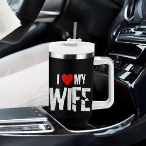 Funny Husband Gift Tumbler With Handle I Love My Wife TS12 Print Your Wear