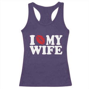 Funny Marriage Gift Racerback Tank Top I Love My Wife TS12 Purple Print Your Wear
