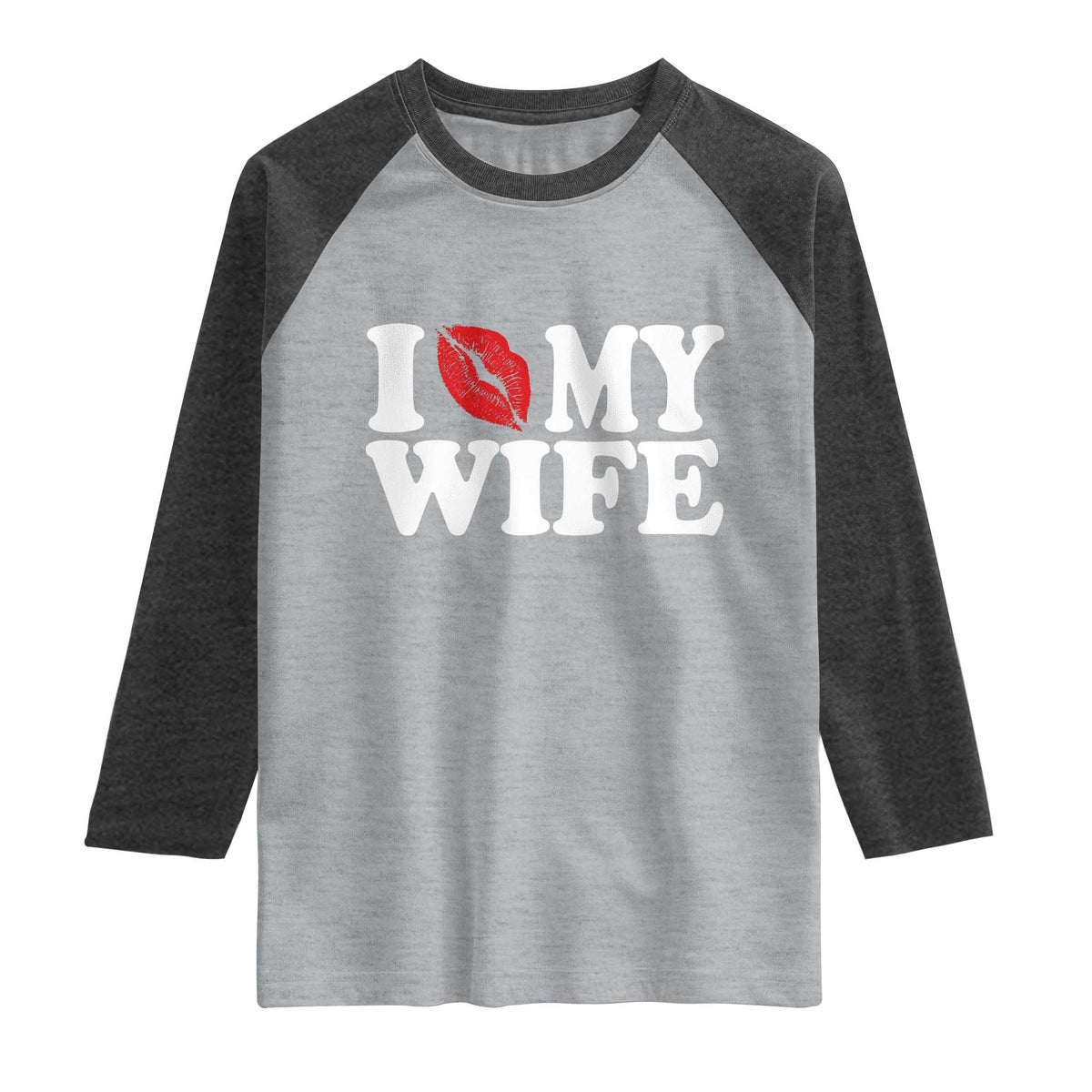 Funny Marriage Gift Raglan Shirt I Love My Wife TS12 Heather Gray Heather Charcoal Print Your Wear