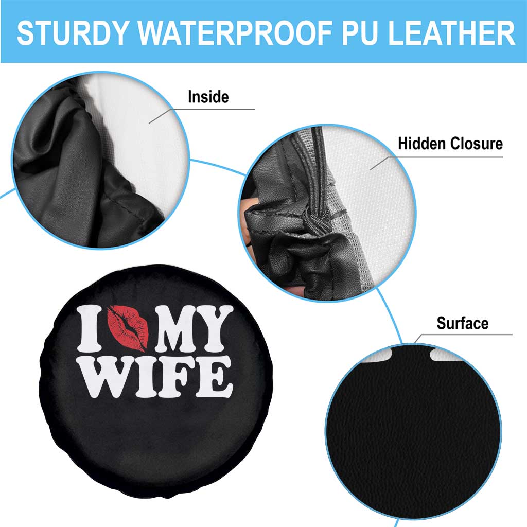 Funny Marriage Gift Spare Tire Cover I Love My Wife TS12 Print Your Wear