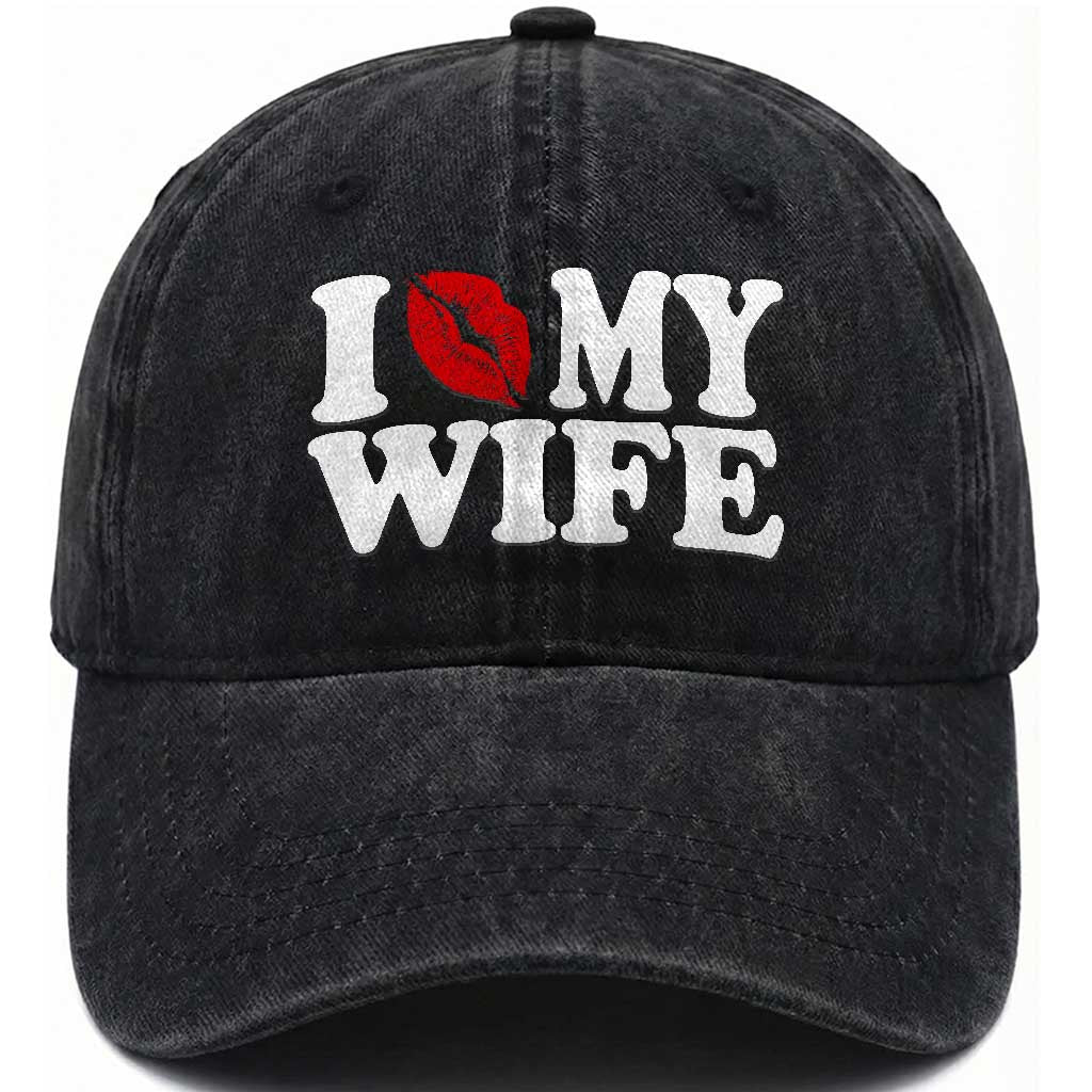 Funny Marriage Gift Washed Cotton Baseball Cap I Love My Wife TS12 Print Your Wear