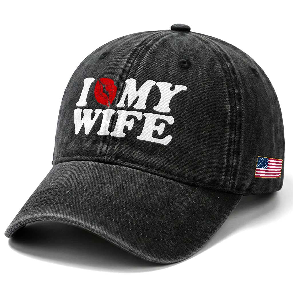 Funny Marriage Gift Washed Cotton Baseball Cap I Love My Wife TS12 Print Your Wear