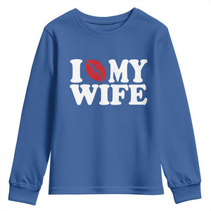 Funny Marriage Gift Youth Sweatshirt I Love My Wife TS12 Royal Blue Print Your Wear