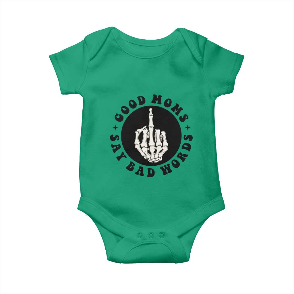 Funny Skeleton Mom Quote Baby Onesie Good Moms Say Bad Words TS12 Irish Green Print Your Wear