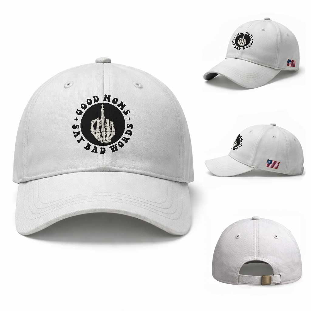 Funny Skeleton Mom Quote Baseball Cap Good Moms Say Bad Words TS12 Baseball Cap Universal Fit White Print Your Wear