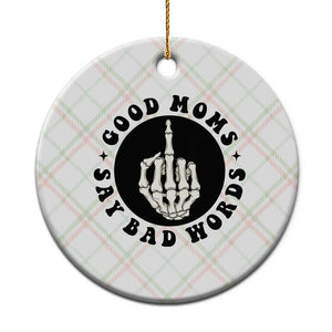 Funny Skeleton Mom Quote Ceramic Ornament Good Moms Say Bad Words TS12 1pc Christmas Plaid Print Your Wear