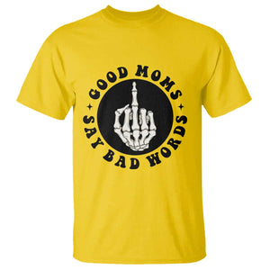 Funny Skeleton Mom Quote T Shirt Good Moms Say Bad Words TS12 Daisy Print Your Wear