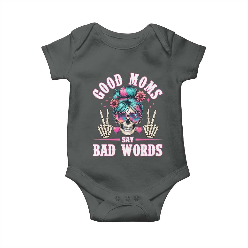 Skeleton Messy Bun Mom Baby Onesie Good Moms Say Bad Words TS12 Dark Heather Print Your Wear