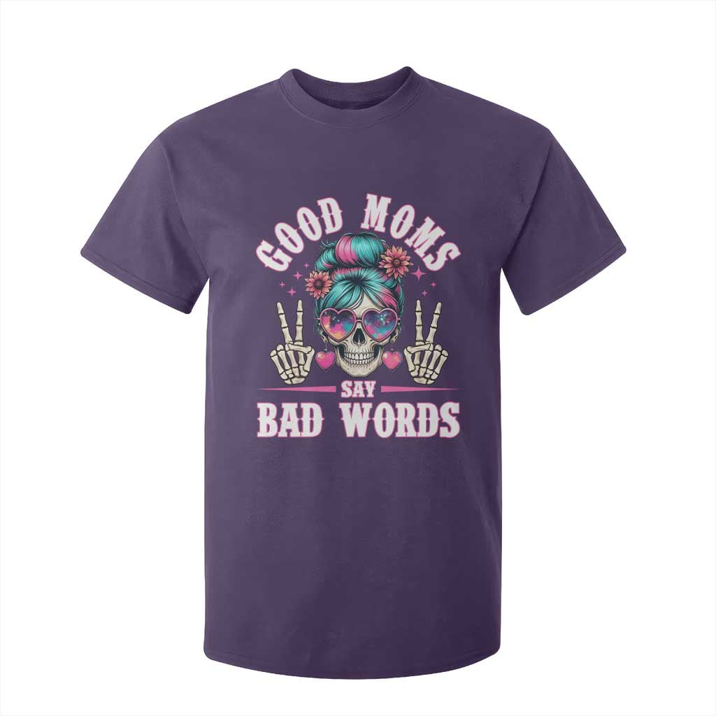 Skeleton Messy Bun Mom T Shirt For Kid Good Moms Say Bad Words TS12 Purple Print Your Wear