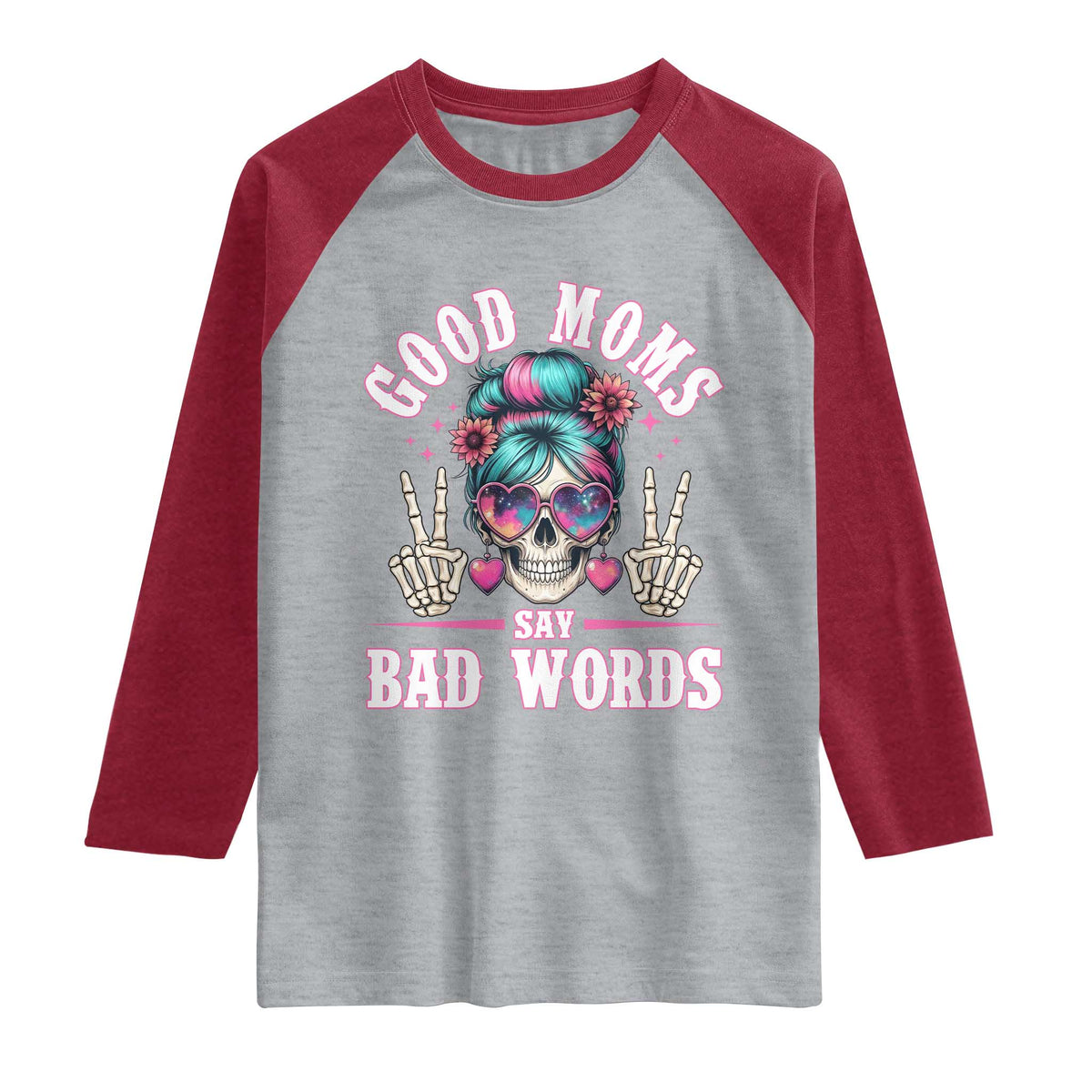 Skeleton Messy Bun Mom Raglan Shirt Good Moms Say Bad Words TS12 Heather Gray Heather Red Print Your Wear