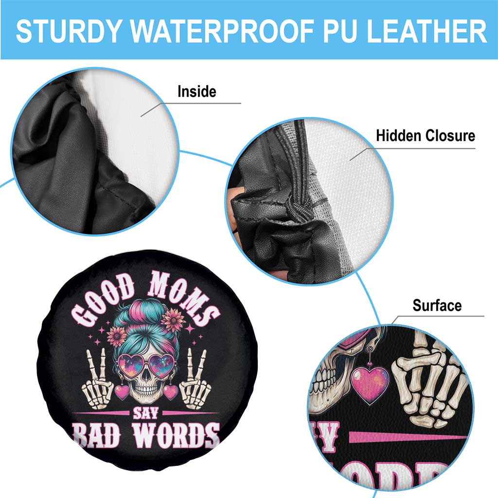 Skeleton Messy Bun Mom Spare Tire Cover Good Moms Say Bad Words TS12 Print Your Wear