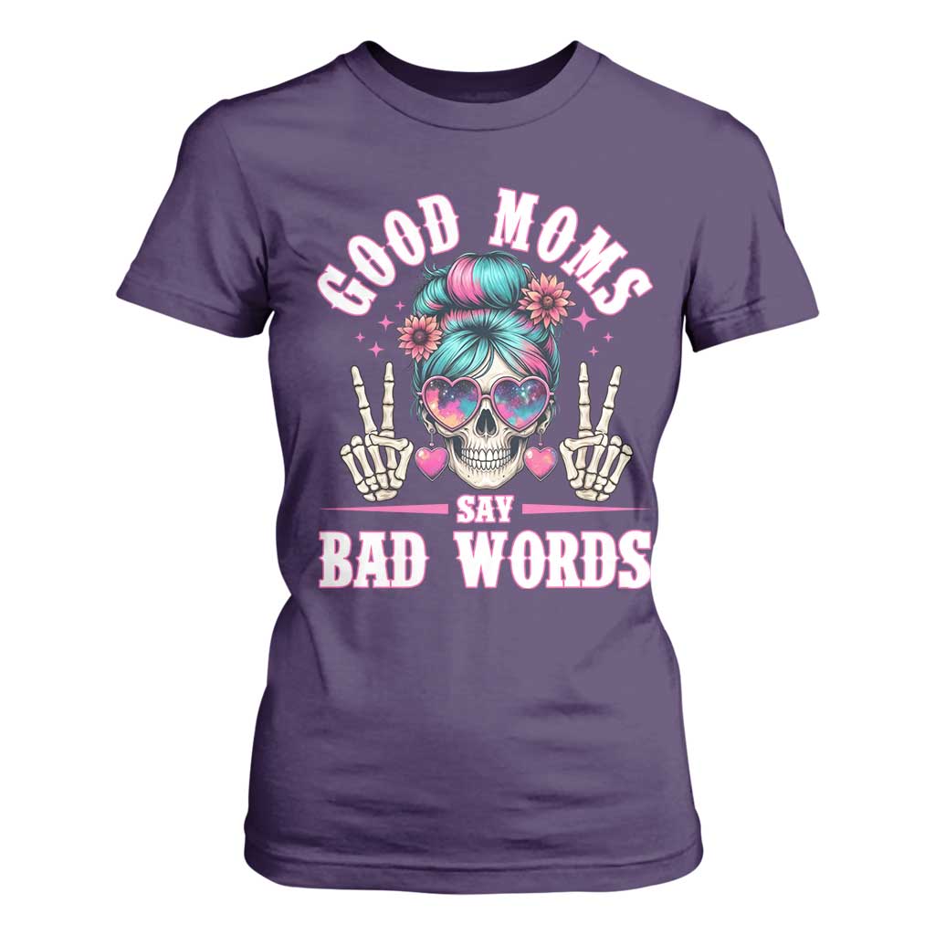 Skeleton Messy Bun Mom T Shirt For Women Good Moms Say Bad Words TS12 Purple Print Your Wear