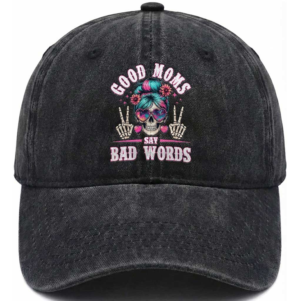 Skeleton Messy Bun Mom Washed Cotton Baseball Cap Good Moms Say Bad Words TS12 Print Your Wear