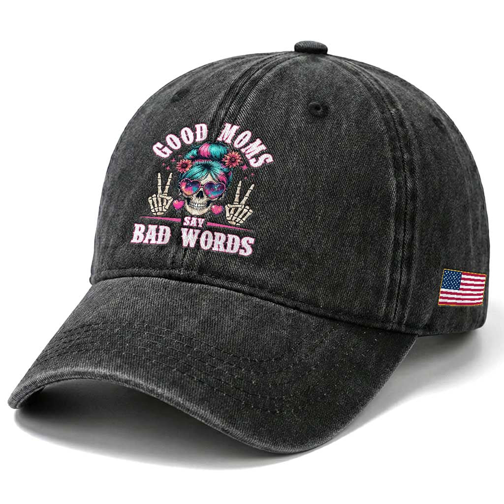 Skeleton Messy Bun Mom Washed Cotton Baseball Cap Good Moms Say Bad Words TS12 Print Your Wear