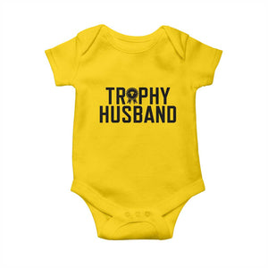 Funny Trophy Husband Baby Onesie Sarcastic Marriage Quote TS12 Daisy Print Your Wear