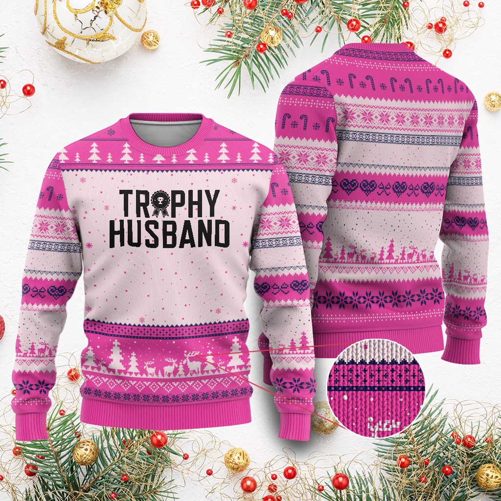Funny Trophy Husband Ugly Christmas Sweater Sarcastic Marriage Quote TS12 Hot Pink Print Your Wear