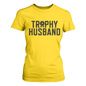 Funny Trophy Husband T Shirt For Women Sarcastic Marriage Quote TS12 Daisy Print Your Wear