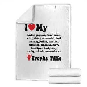 Funny Trophy Wife Quote Throw Blanket Loving Gorgeous Smart Wife Appreciation Gift TS12 White Print Your Wear