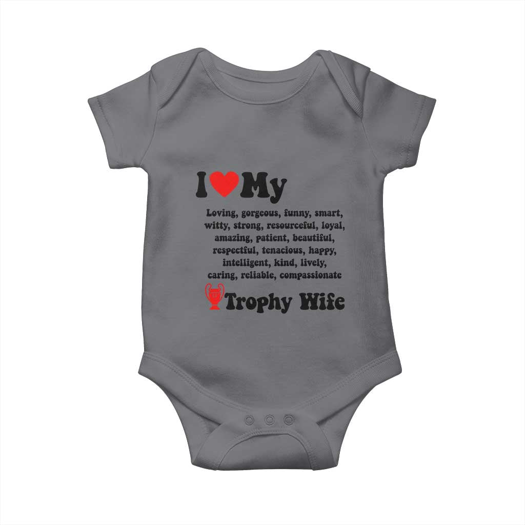 Funny Trophy Wife Quote Baby Onesie Loving Gorgeous Smart Wife Appreciation Gift TS12 Charcoal Print Your Wear