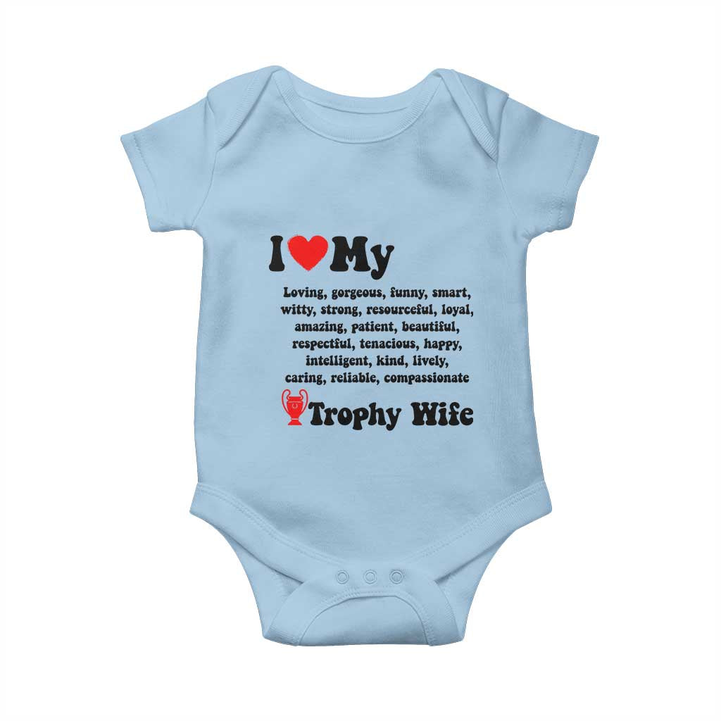 Funny Trophy Wife Quote Baby Onesie Loving Gorgeous Smart Wife Appreciation Gift TS12 Light Blue Print Your Wear
