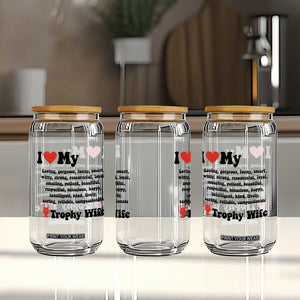 Funny Trophy Wife Quote Glass Can Loving Gorgeous Smart Wife Appreciation Gift TS12 Print Your Wear