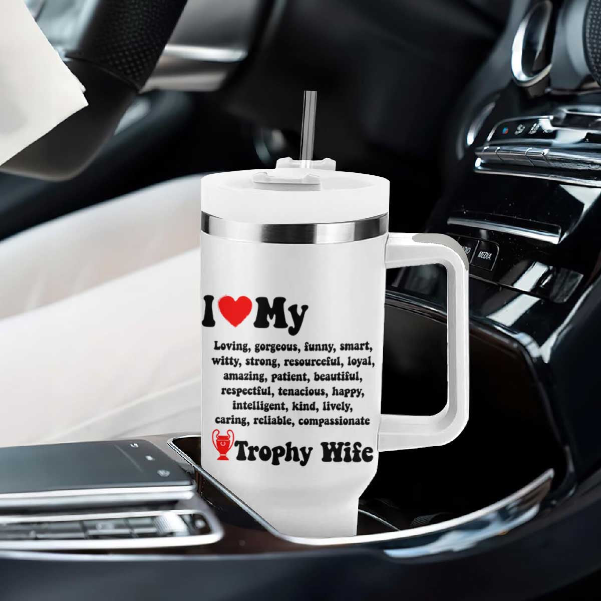 Funny Trophy Wife Quote Tumbler With Handle Loving Gorgeous Smart Wife Appreciation Gift TS12 Print Your Wear