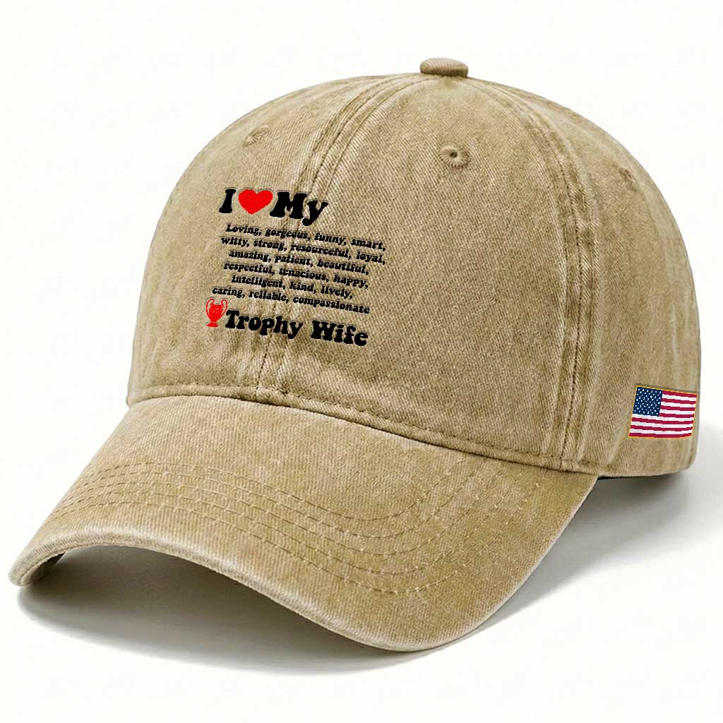 Funny Trophy Wife Quote Washed Cotton Baseball Cap Loving Gorgeous Smart Wife Appreciation Gift TS12 Print Your Wear