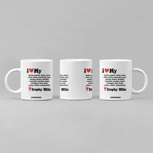 Funny Trophy Wife Quote Coffee Mug Loving Gorgeous Smart Wife Appreciation Gift TS12 Print Your Wear