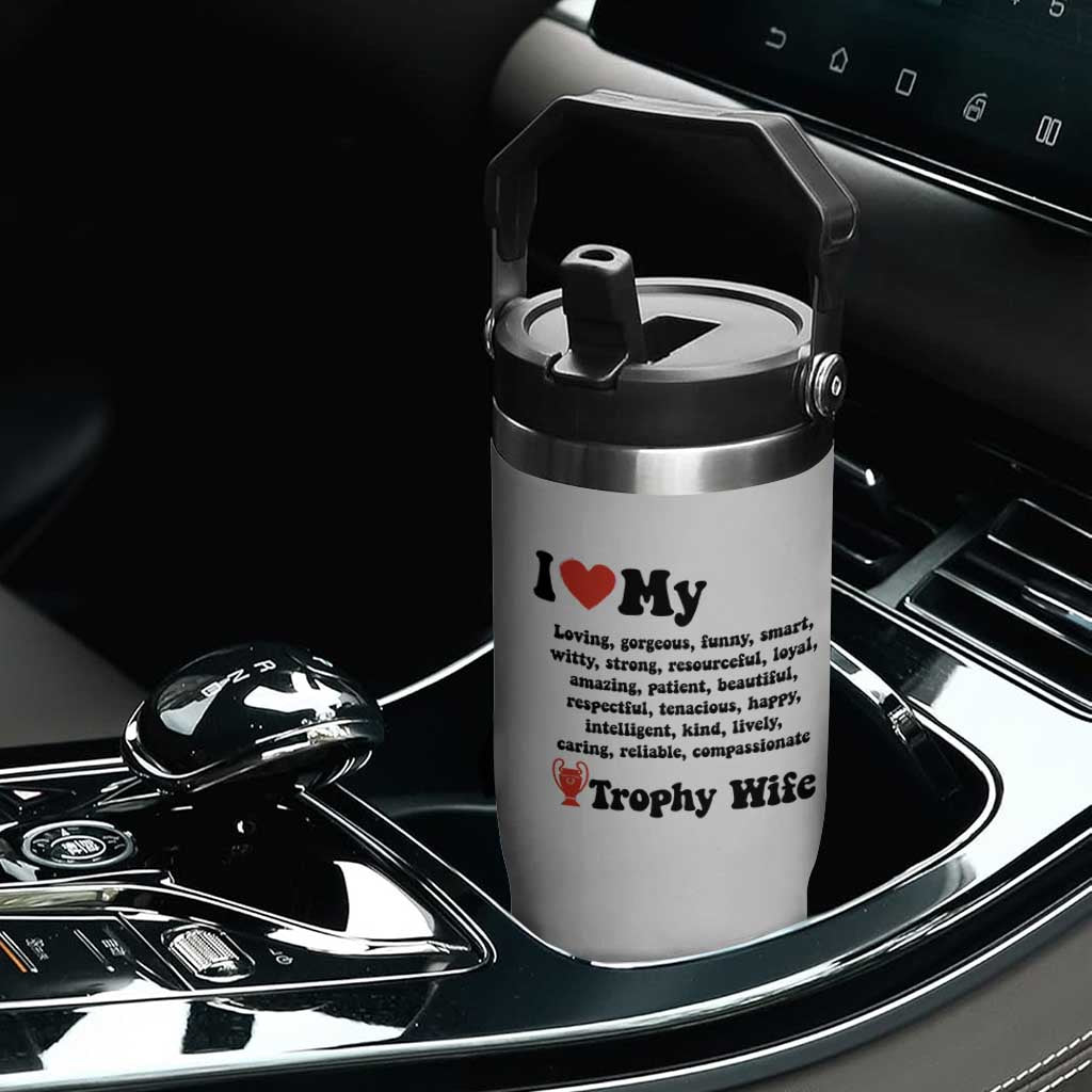 Funny Trophy Wife Quote Flip Straw Tumbler Loving Gorgeous Smart Wife Appreciation Gift TS12 Print Your Wear