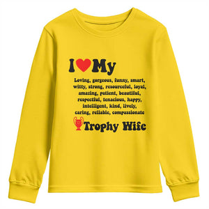 Funny Trophy Wife Quote Youth Sweatshirt Loving Gorgeous Smart Wife Appreciation Gift TS12 Daisy Print Your Wear