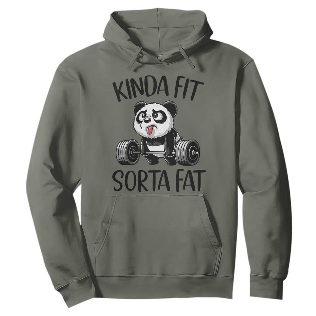 Funny Gym Panda Lover Hoodie Kinda Fit Sorta Fat TS12 Military Green Print Your Wear