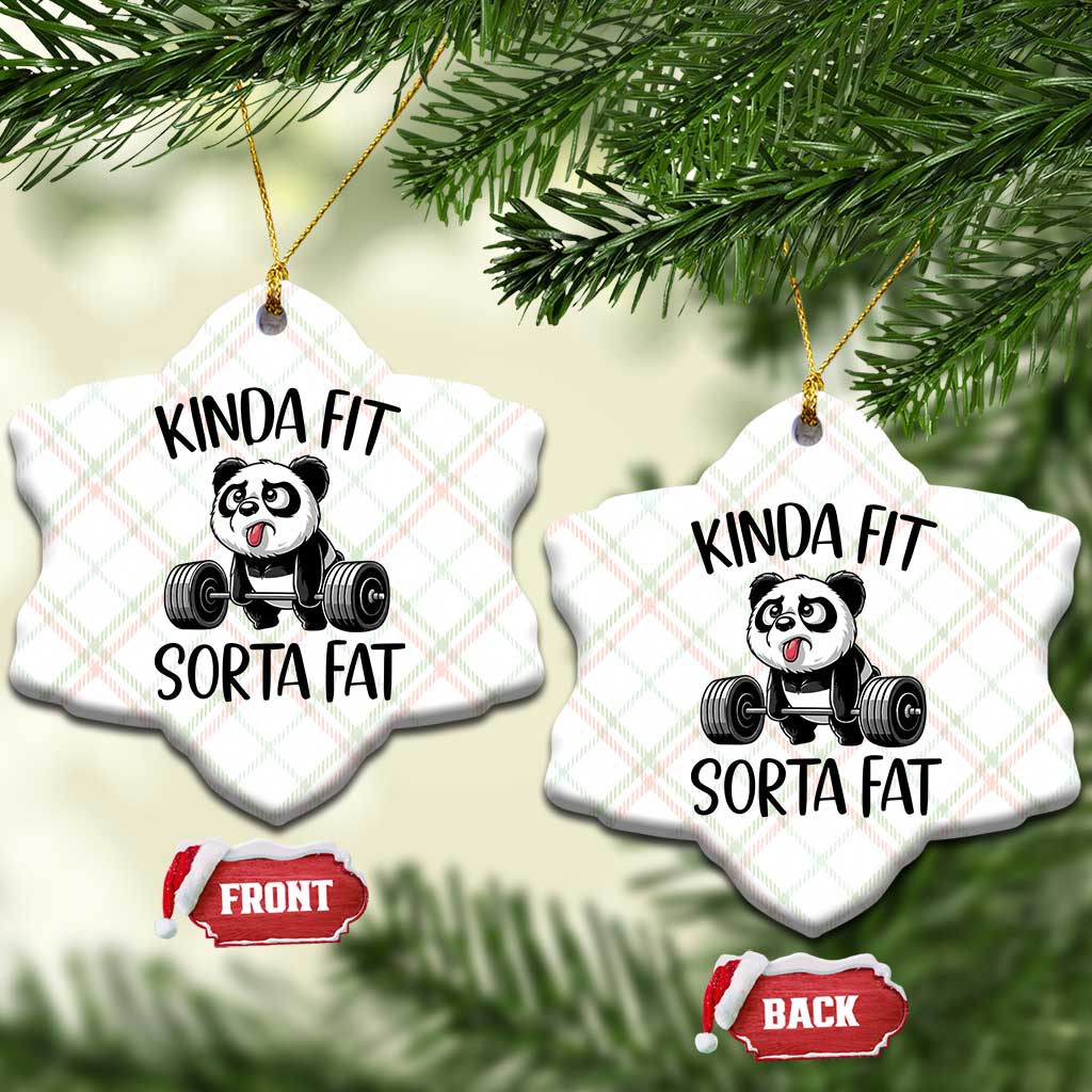 Funny Gym Panda Lover Ceramic Ornament Kinda Fit Sorta Fat TS12 Print Your Wear