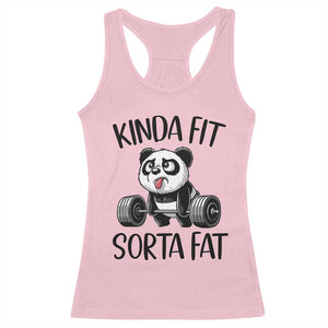 Funny Gym Panda Lover Racerback Tank Top Kinda Fit Sorta Fat TS12 Light Pink Print Your Wear