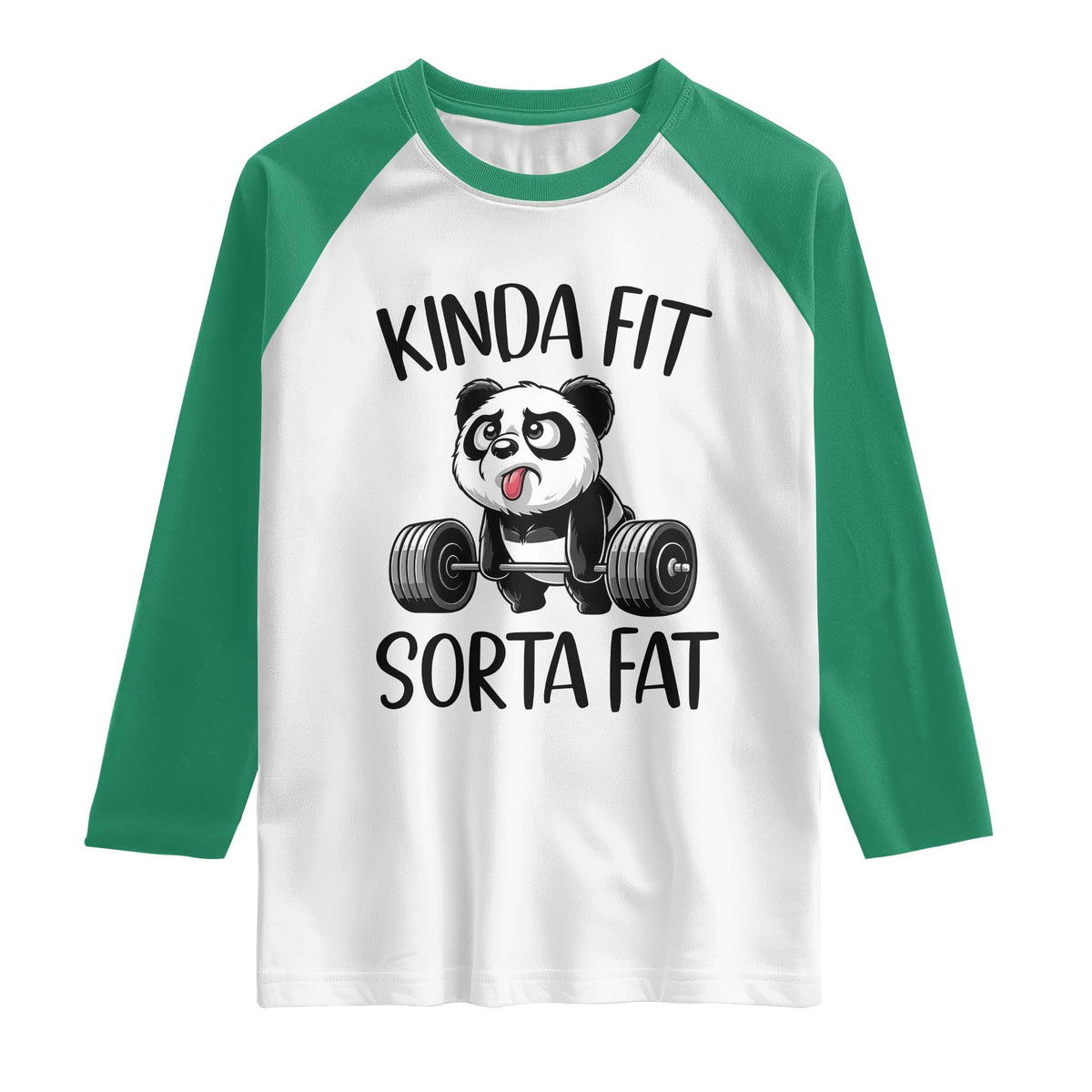 Funny Gym Panda Lover Raglan Shirt Kinda Fit Sorta Fat TS12 White Kelly Green Print Your Wear