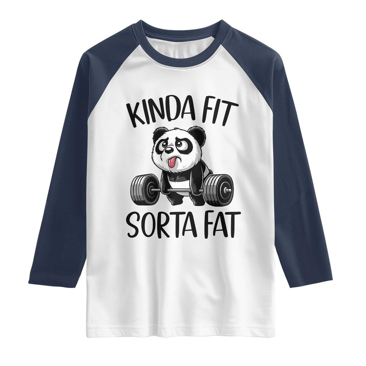 Funny Gym Panda Lover Raglan Shirt Kinda Fit Sorta Fat TS12 White Navy Print Your Wear