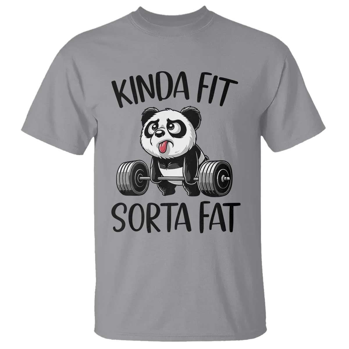 Funny Gym Panda Lover T Shirt Kinda Fit Sorta Fat TS12 Sport Gray Print Your Wear
