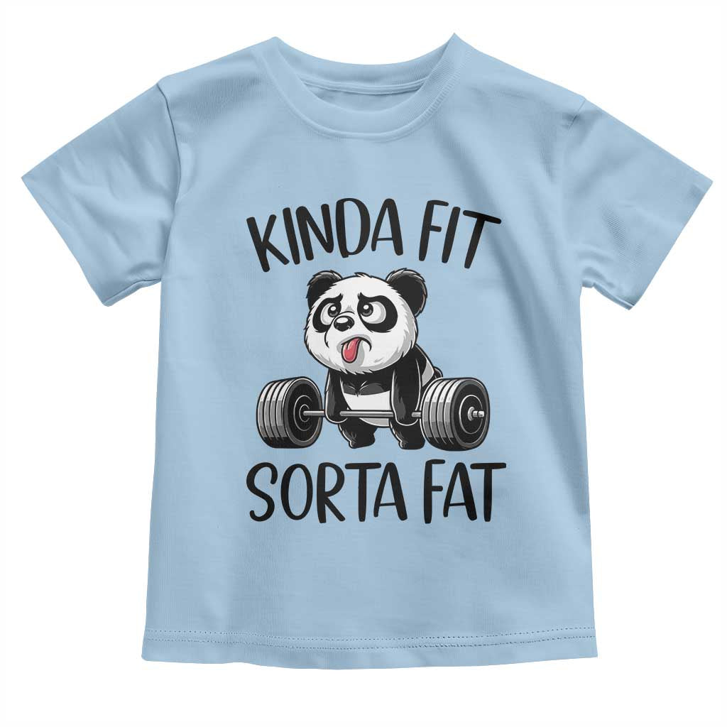 Funny Gym Panda Lover Toddler T Shirt Kinda Fit Sorta Fat TS12 Light Blue Print Your Wear