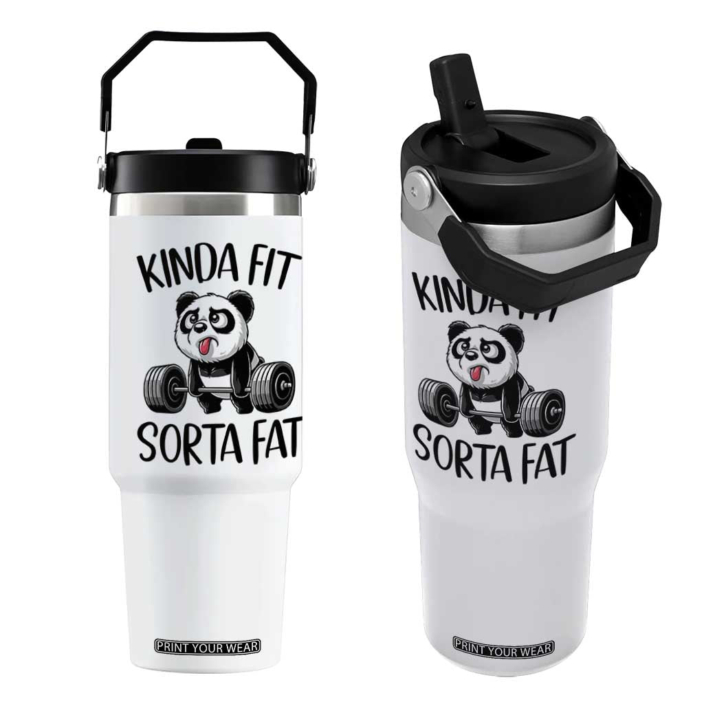 Funny Gym Panda Lover Flip Straw Tumbler Kinda Fit Sorta Fat TS12 One Size: 30 oz White Print Your Wear