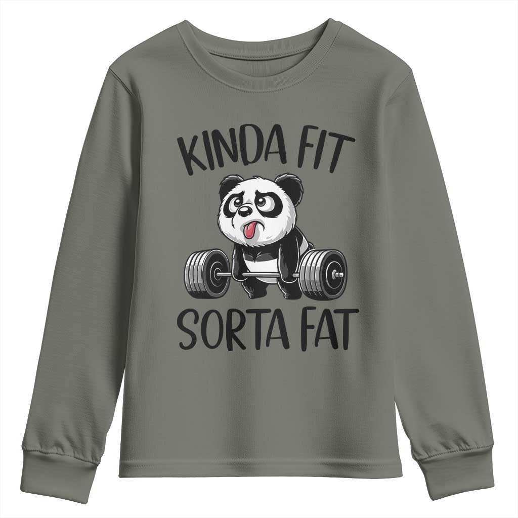 Funny Gym Panda Lover Youth Sweatshirt Kinda Fit Sorta Fat TS12 Military Green Print Your Wear