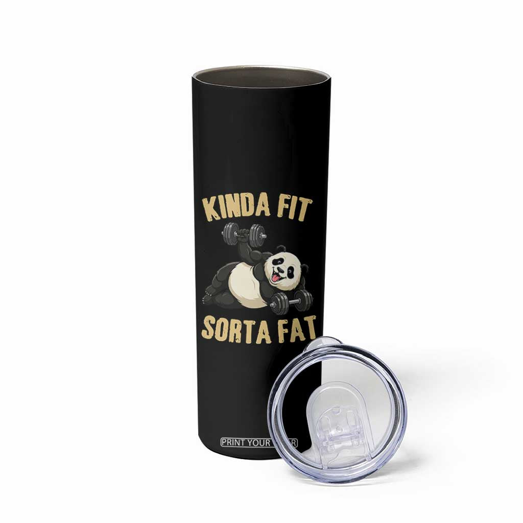 Funny Panda Weightlifting Workout Skinny Tumbler Kinda Fit Sorta Fat TS12 Print Your Wear