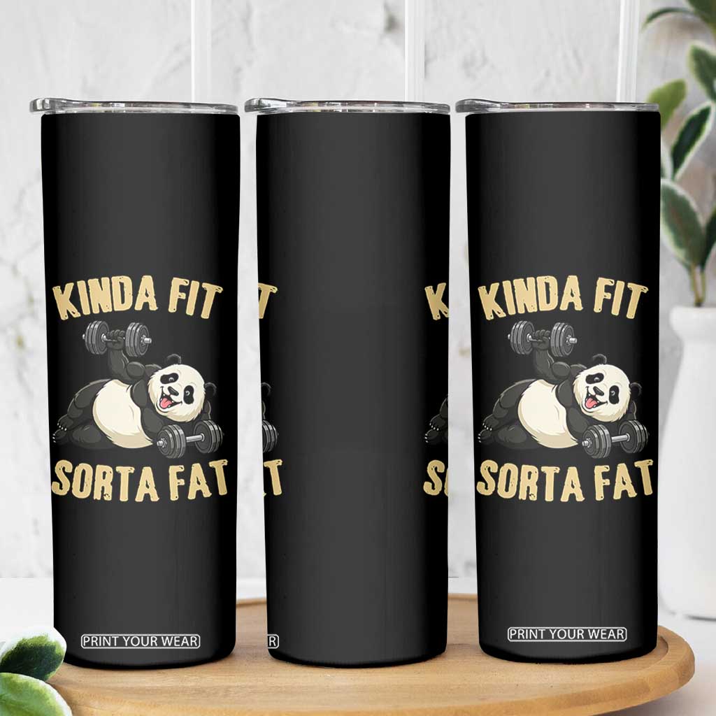 Funny Panda Weightlifting Workout Skinny Tumbler Kinda Fit Sorta Fat TS12 Print Your Wear