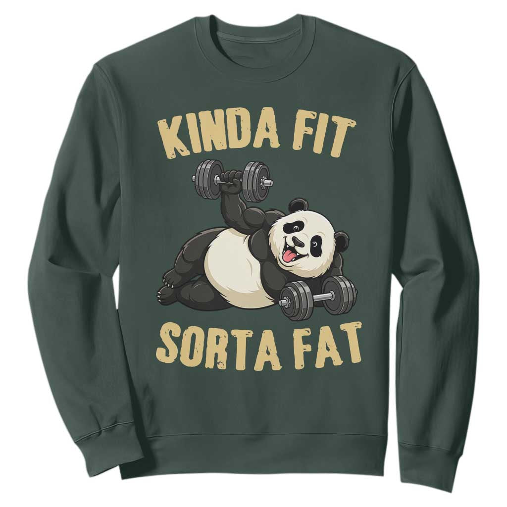 Funny Panda Weightlifting Workout Sweatshirt Kinda Fit Sorta Fat TS12 Dark Forest Green Print Your Wear