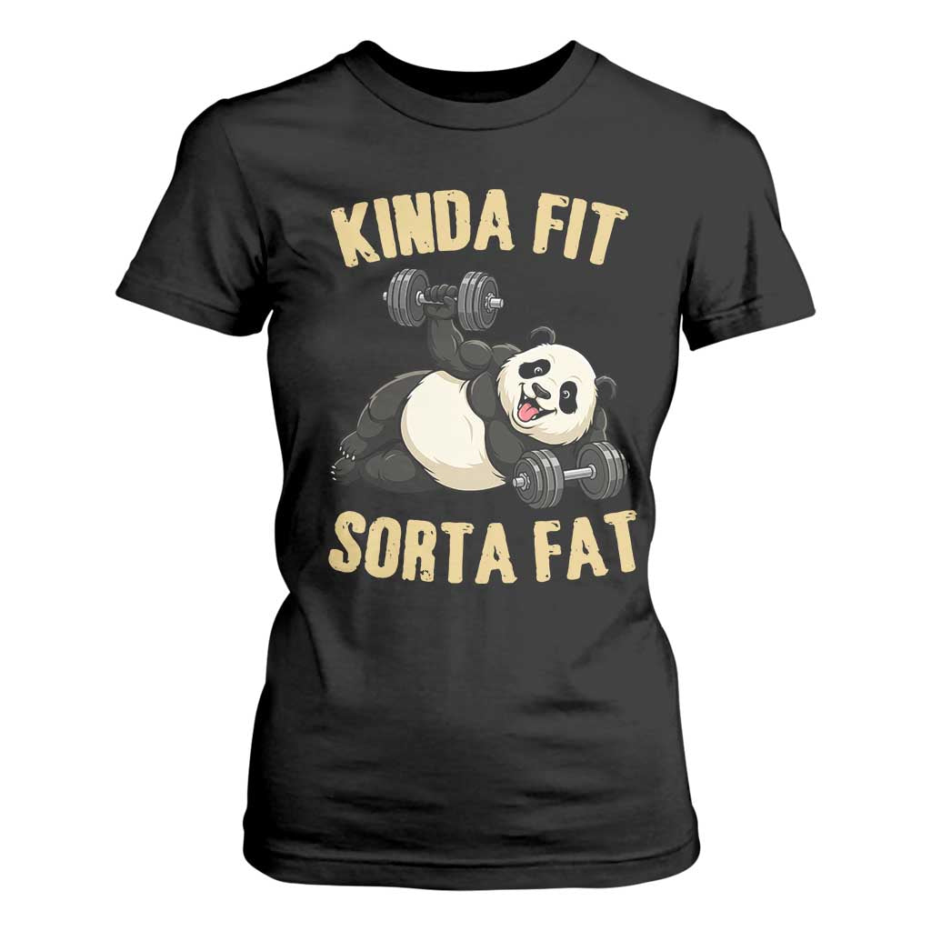 Funny Panda Weightlifting Workout T Shirt For Women Kinda Fit Sorta Fat TS12 Black Print Your Wear
