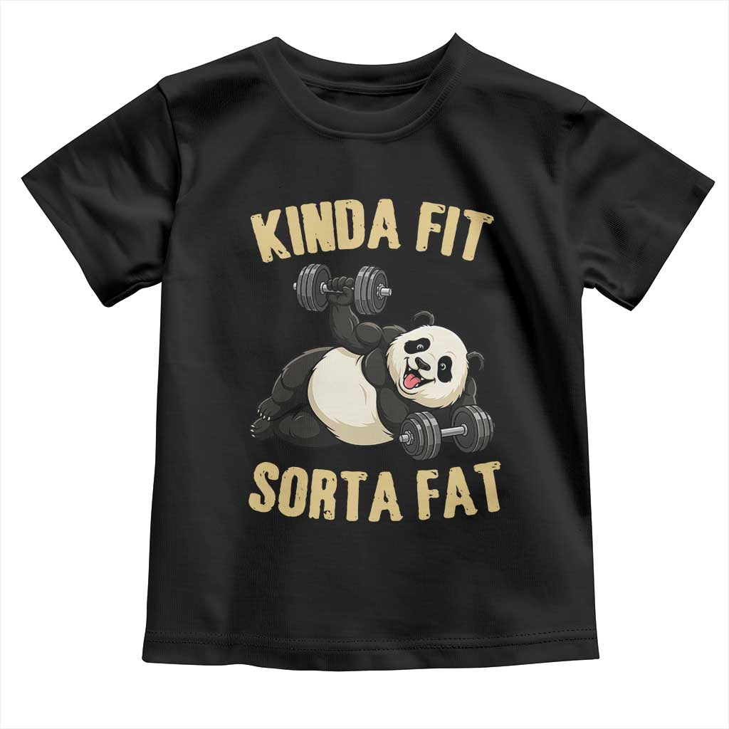 Funny Panda Weightlifting Workout Toddler T Shirt Kinda Fit Sorta Fat TS12 Black Print Your Wear