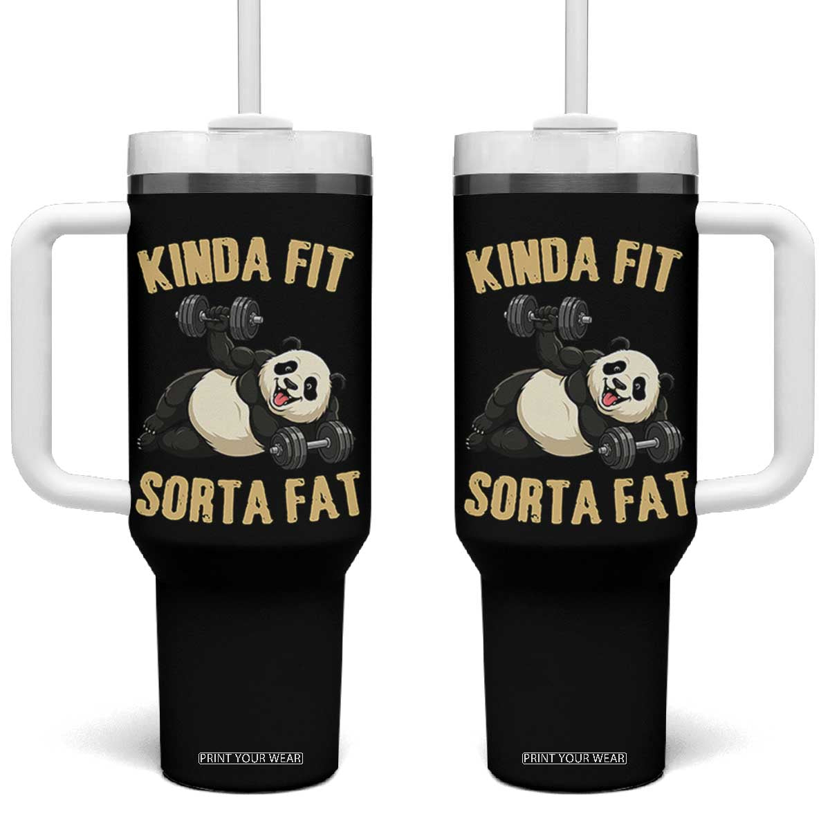 Funny Panda Weightlifting Workout Tumbler With Handle Kinda Fit Sorta Fat TS12 One Size: 40 oz Black Print Your Wear