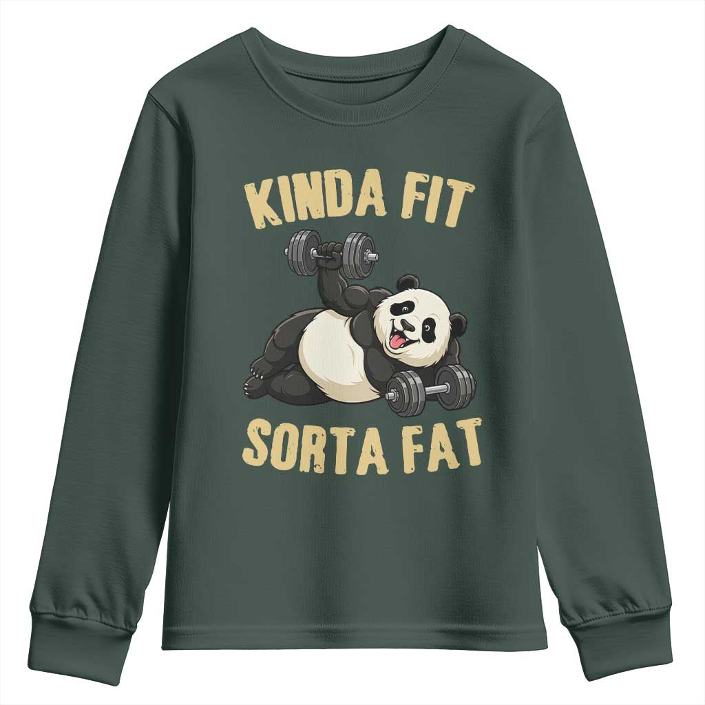 Funny Panda Weightlifting Workout Youth Sweatshirt Kinda Fit Sorta Fat TS12 Dark Forest Green Print Your Wear